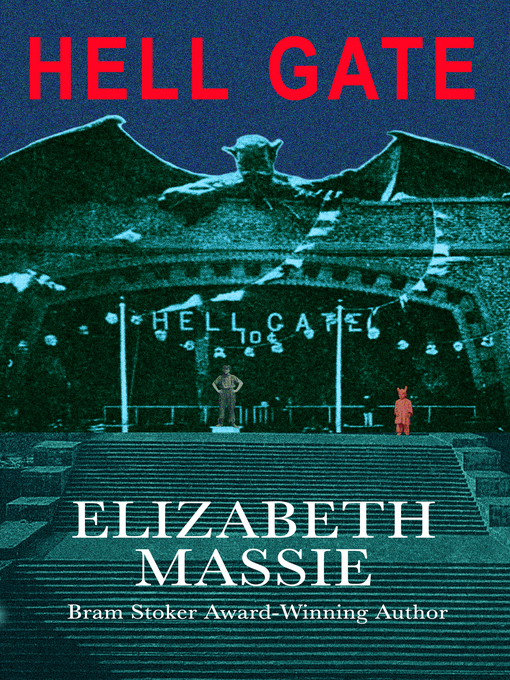 Title details for Hell Gate by Elizabeth Massie - Available